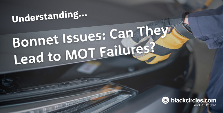 Can Car Bonnet Issues Fail My MOT?