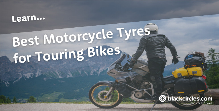 Best Touring Motorcycle Tyres