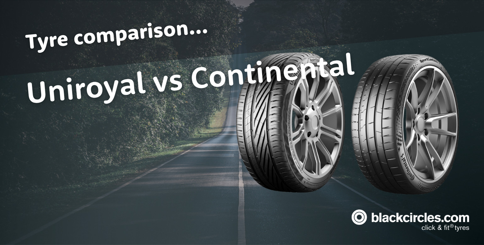 Uniroyal Tyres vs Continental Tyres
