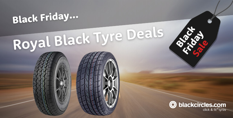 Royal Black Tyres Black Friday Deals 2025 Guide