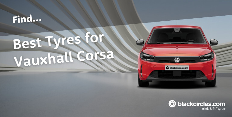 Best Vauxhall Corsa Tyres 2025