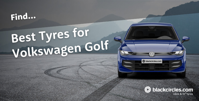 Best Volkswagen Golf Tyres 2025