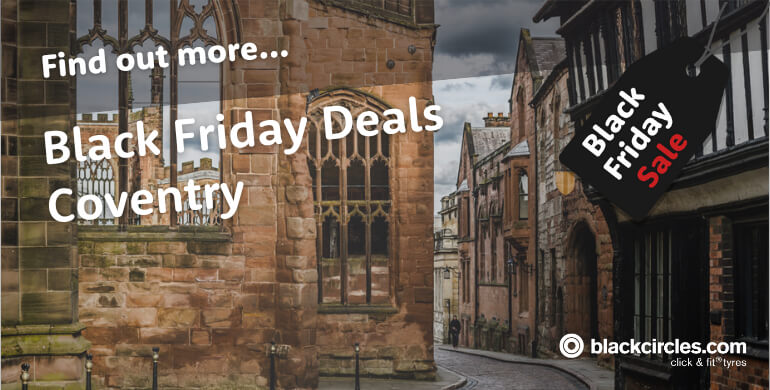 Black Friday Coventry: 2025 Deals