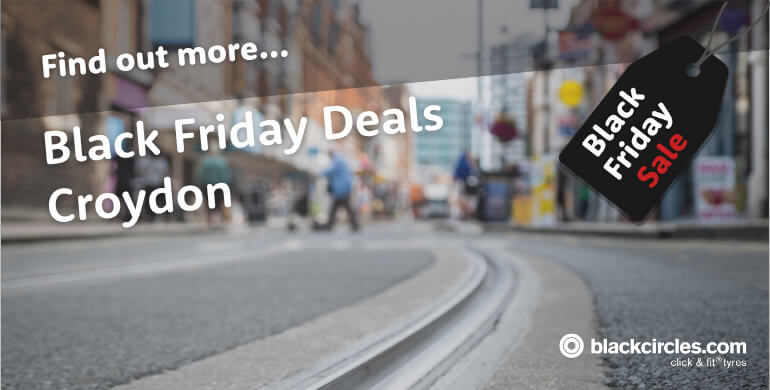 Black Friday Croydon: 2025 Deals