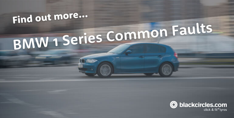 BMW 1 Series Common Faults