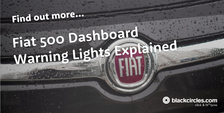 Fiat 500 Dashboard Warning Lights Explained