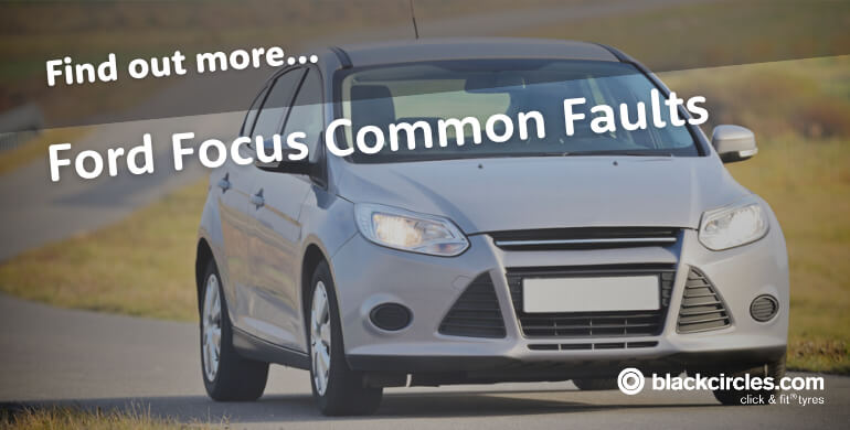 Ford Focus Common Faults