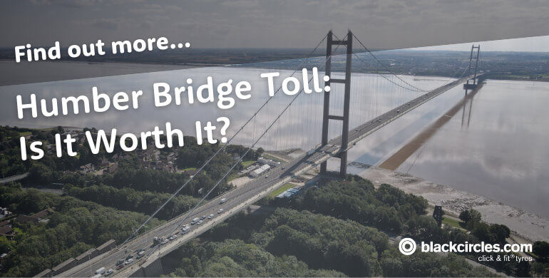 Humber Bridge Toll: Is It Worth It?