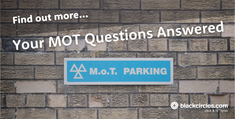 Your MOT Questions Answered