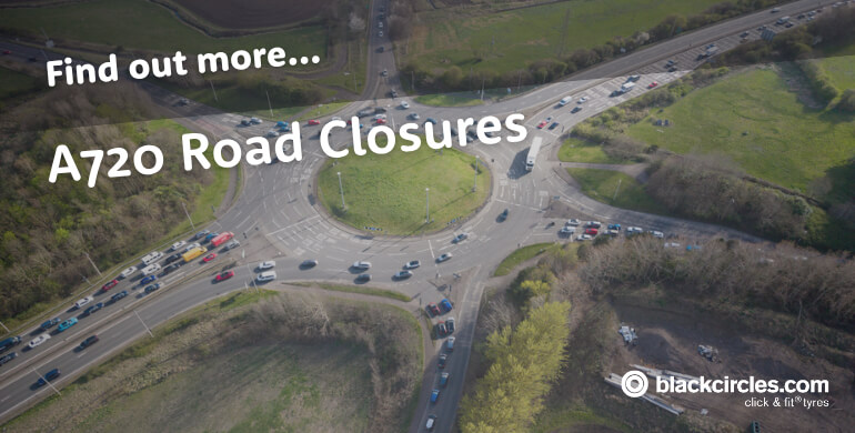 A720 Road Closures