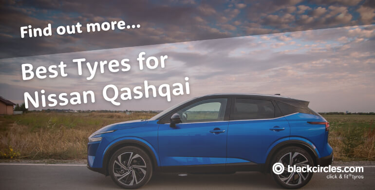 Best Tyres for Nissan Qashqai