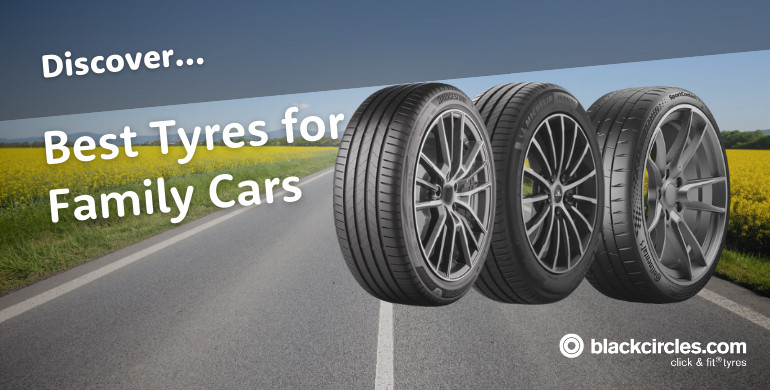 Best Tyres for Family Cars 2026