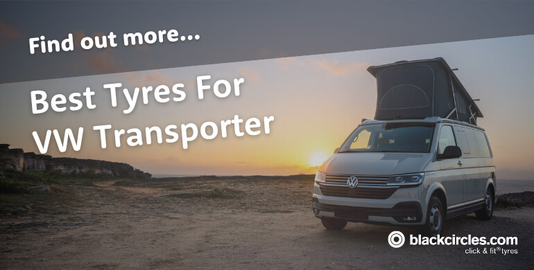 Best Tyres for Volkswagen Transporter