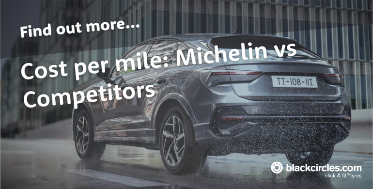 Cost per mile: Michelin vs Competitors