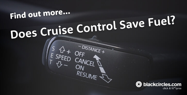 Does Cruise Control Use More Fuel?