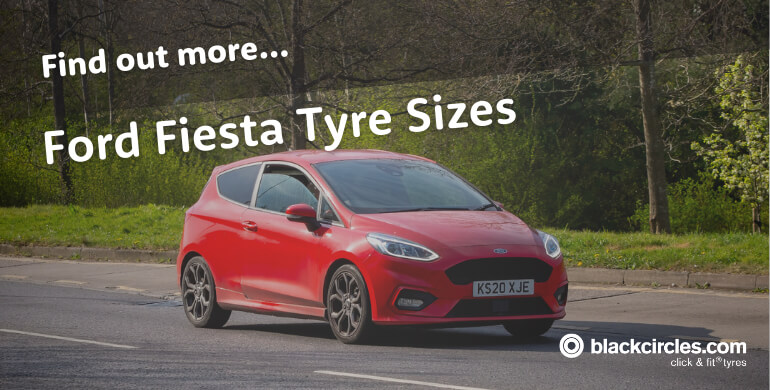Ford Fiesta Tyre Sizes