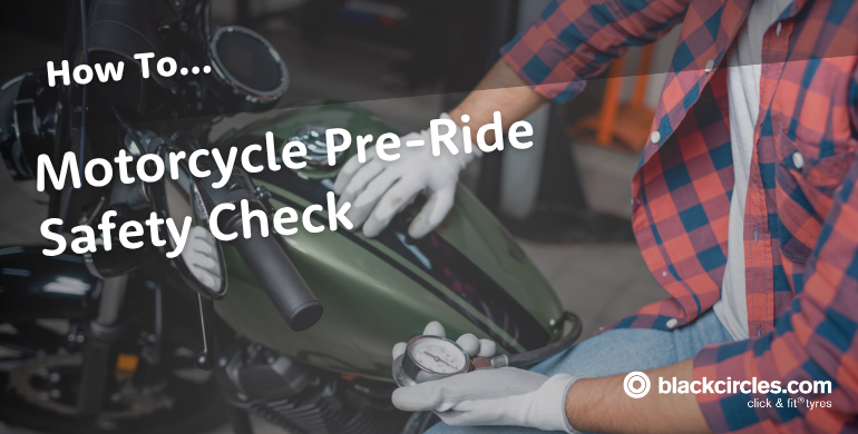 Motorcycle Pre-Ride Safety Check
