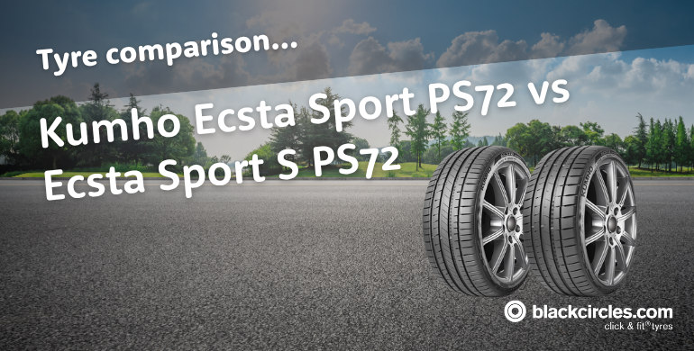 Kumho Ecsta Sport PS72 vs Ecsta Sport S PS72