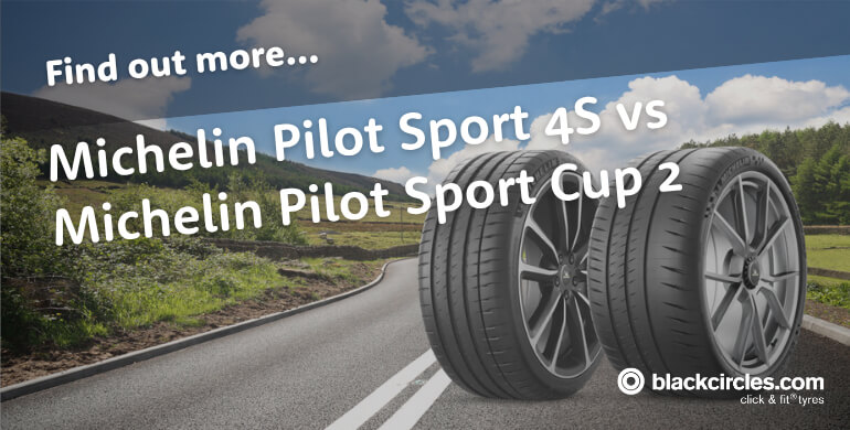 Michelin Pilot Sport 4S vs Cup 2