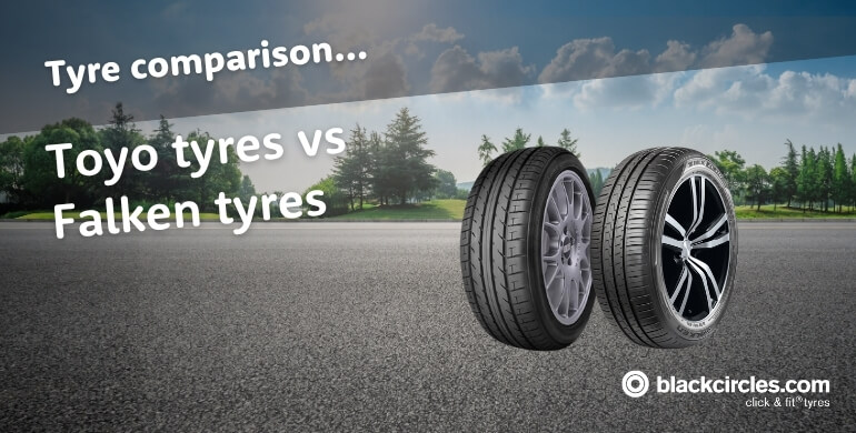 Toyo Tyres vs Falken Tyres