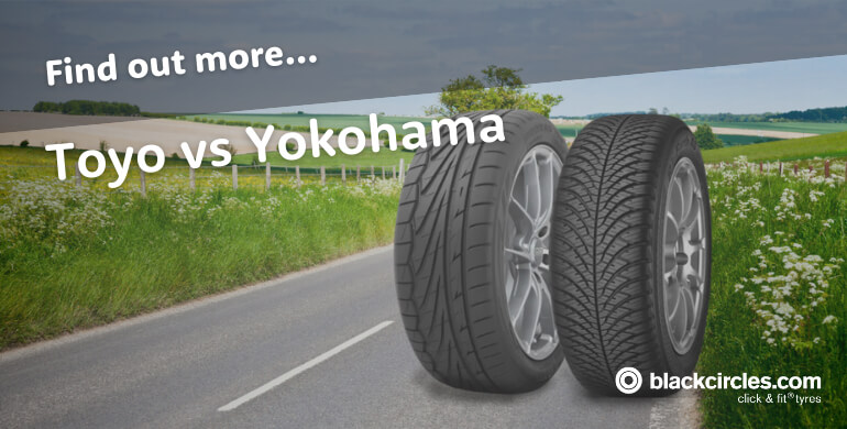 Toyo vs Yokohama tyres