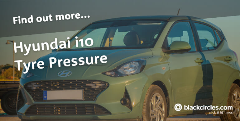 Hyundai i10 Tyre Pressure